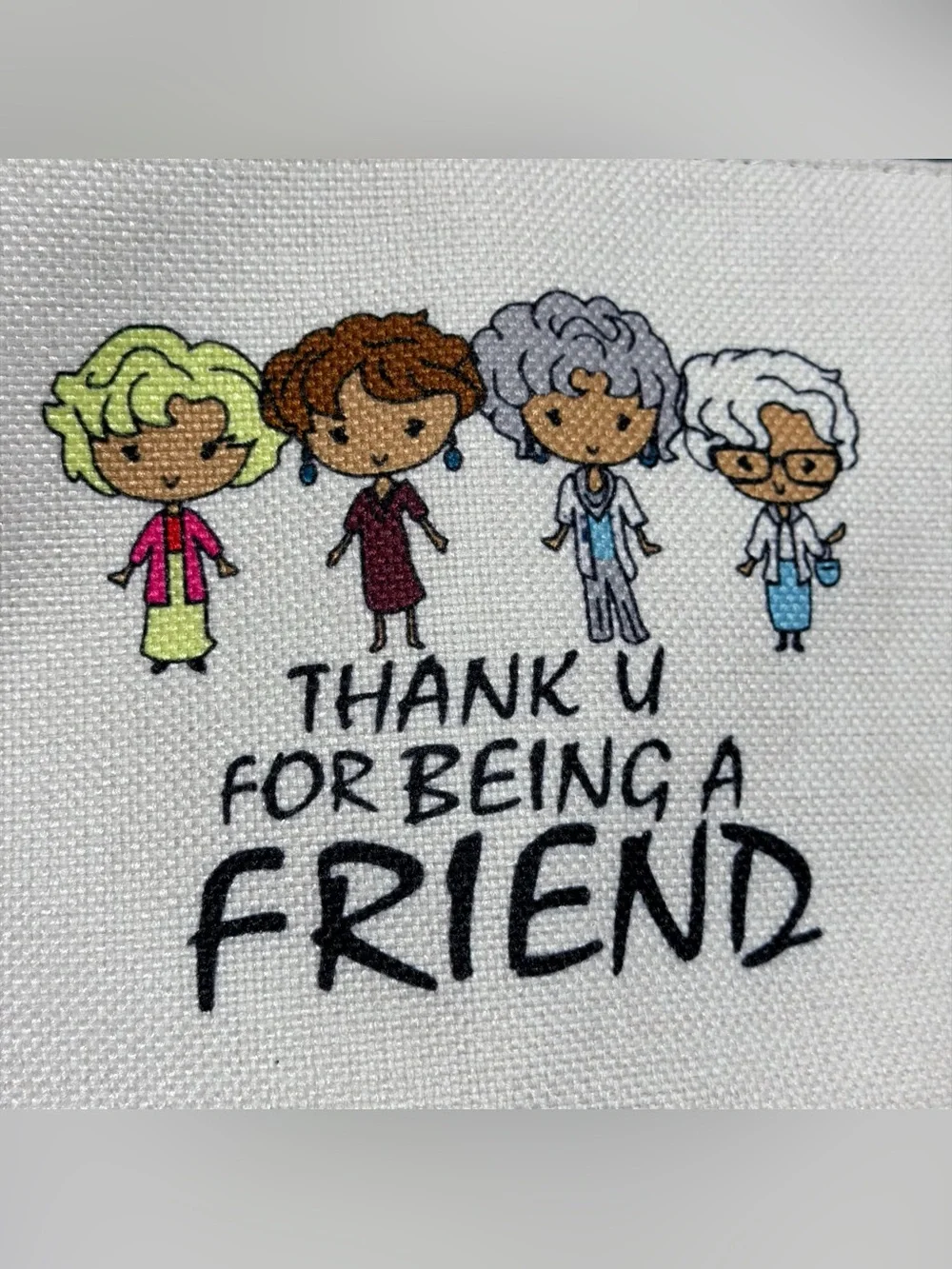 Golden Girls White 'Thank U For Being A Friend' Canvas Pouch